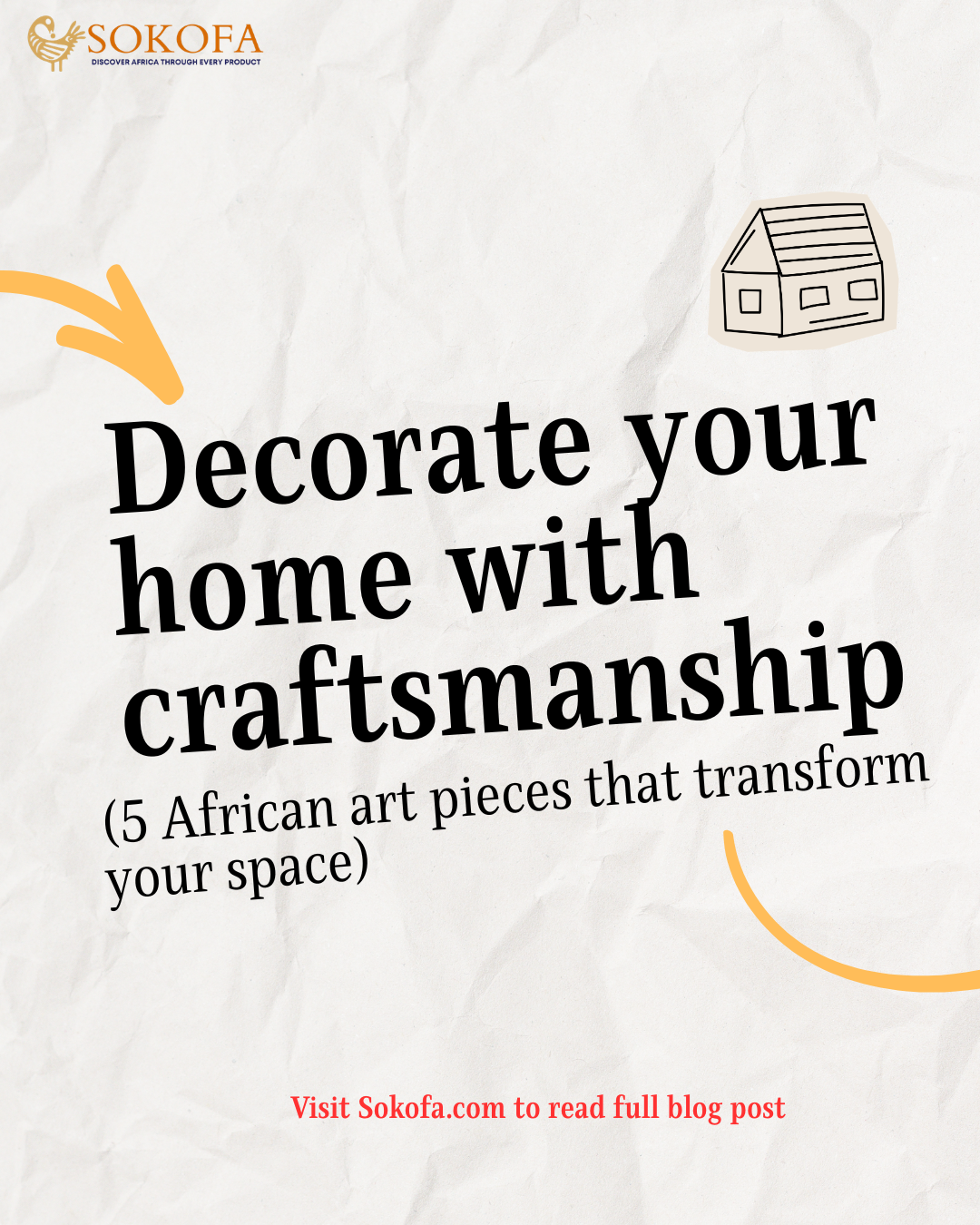 Decorate Your Home with Craftsmanship: 5 African Art Pieces That Transform Your Space