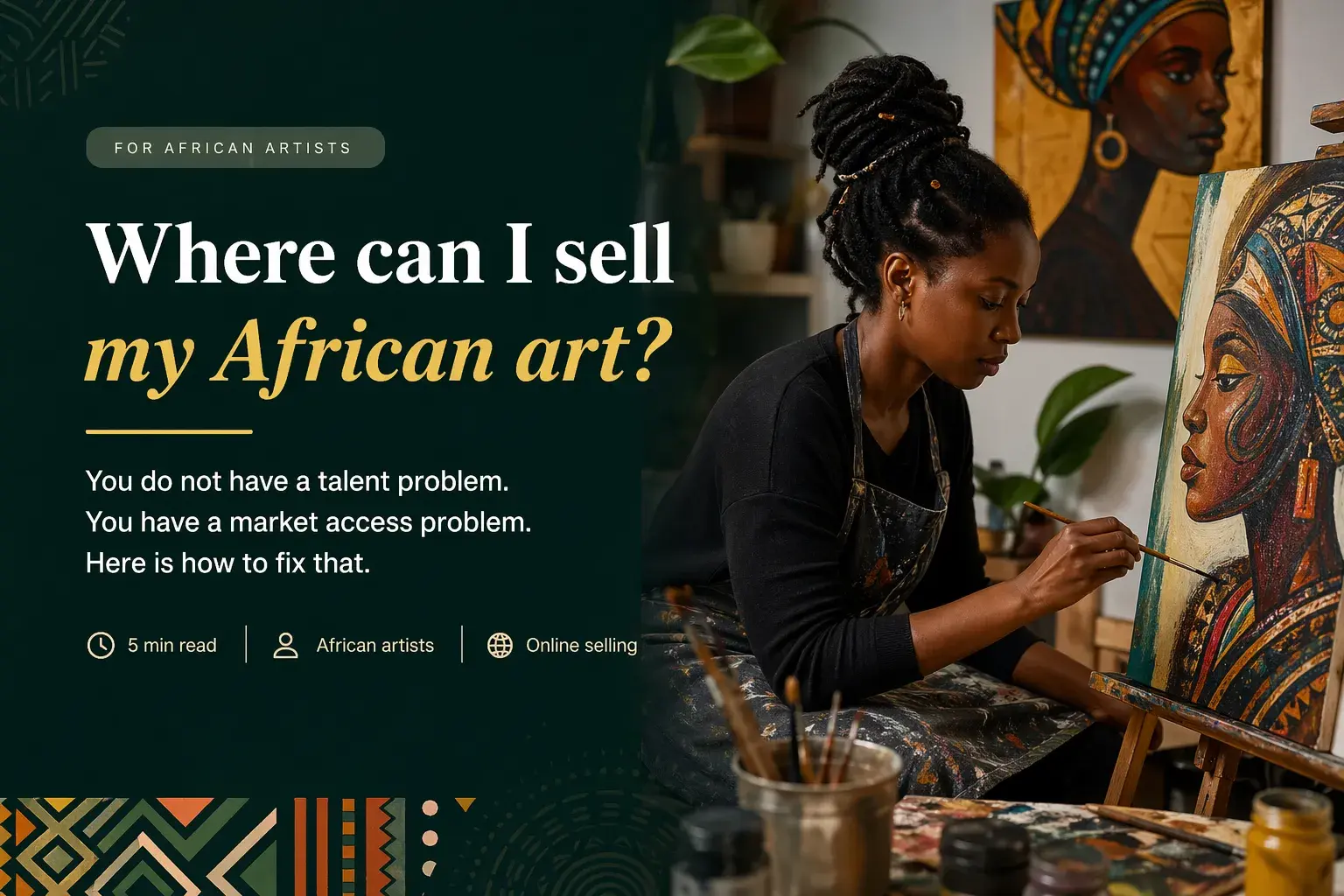 African artists do not have a talent problem, they have a market access problem.